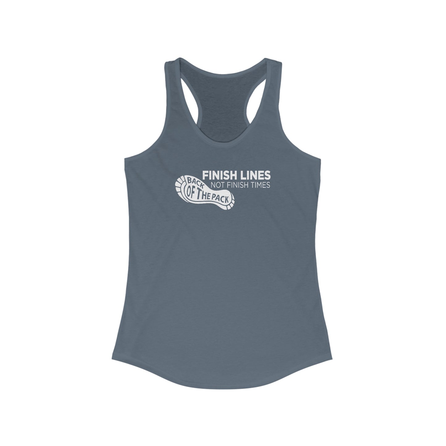 Back of the pack slogan Women's Ideal Racerback Tank