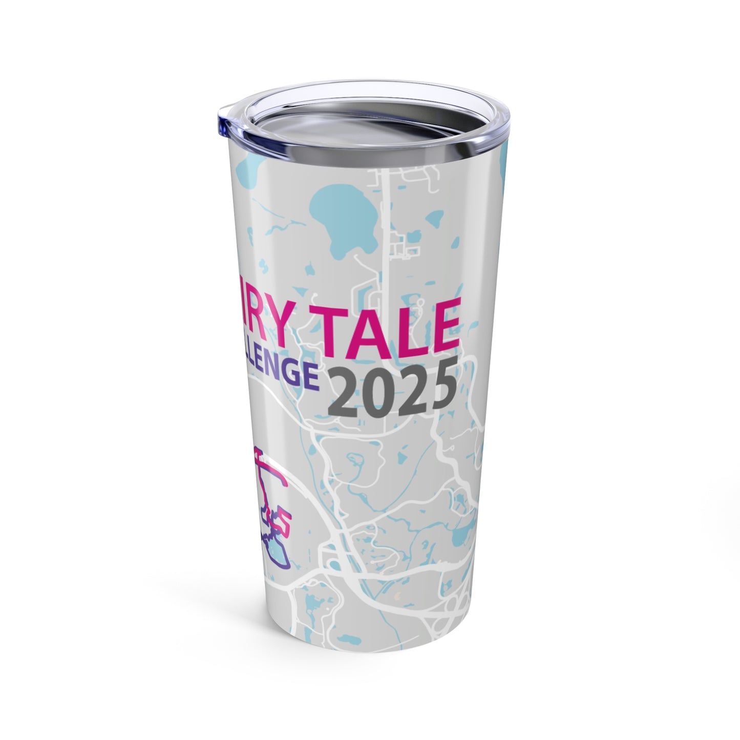Fairy Tale Challenge Tumbler 20oz, Perfect for Runners, Gift for Outdoor Enthusiasts, Motivational Water Bottle, Exercise Mug, Marathon Gear