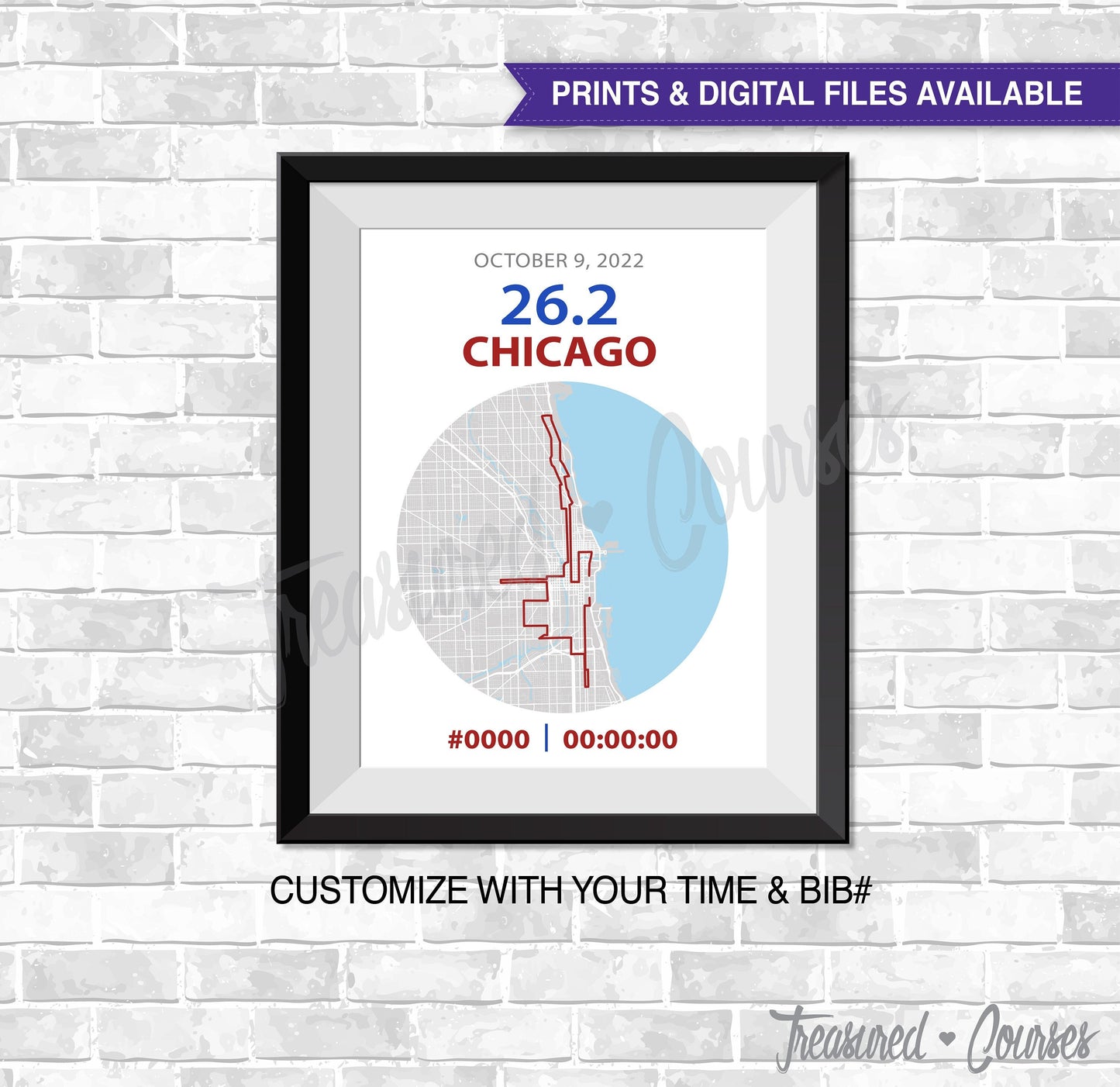 Classic Chicago 26.2- 2022 and past route available, Digital File & Print options available